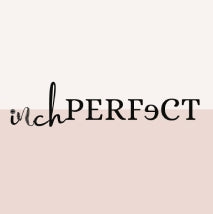 Inchperfect
